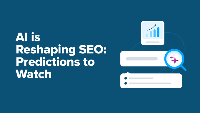 How AI is Reshaping SEO: 30+ Trends to Watch in 2025