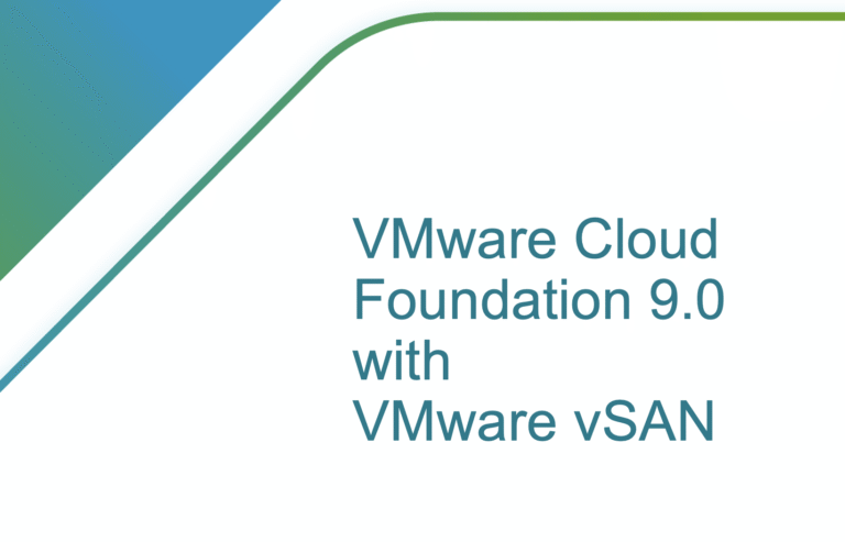 VMware Cloud Foundation 9.0 with VMware vSAN: Empowering Next-Gen Private Clouds for VCSP Partners