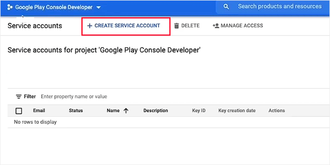 Click the Create Service Account button in Google Play Console