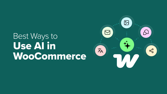 7 Ways to Use AI in WooCommerce (Save Time & Make Money) 7 Ways to Use AI in WooCommerce (Save Time & Make Money)