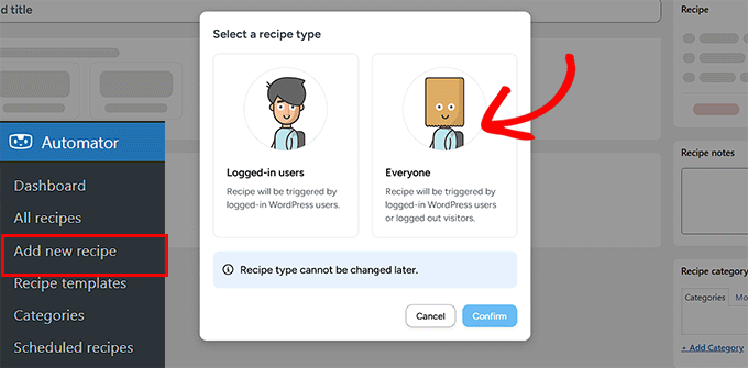 Select Everyone as the recipe type Select Everyone as the recipe type