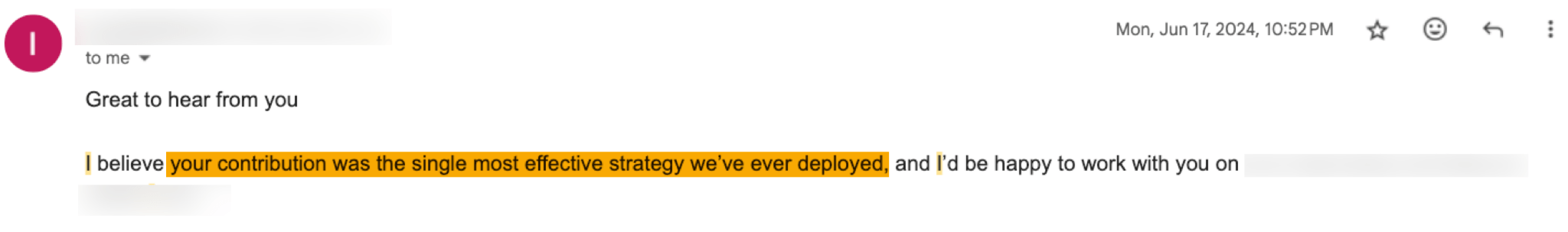 Email for a client reading "I believe your contribution was the single most effective strategy we've ever developed..."