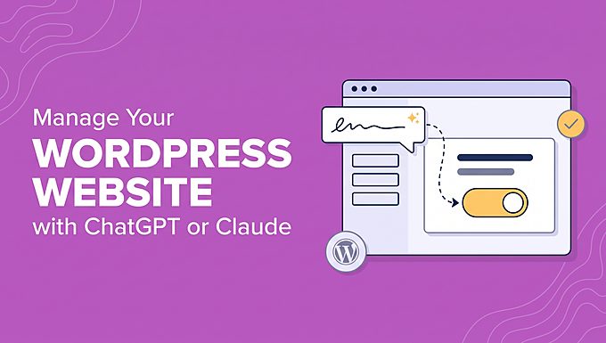 How to Manage Your WordPress Website with ChatGPT or Claude