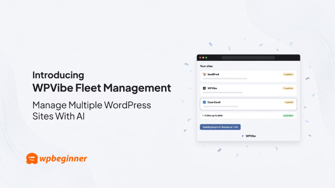 Introducing WPVibe Fleet Management: Manage Multiple WordPress Sites With AI