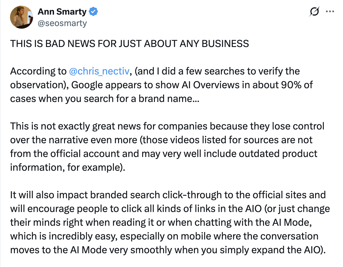 Ann Smarty’s post warning that AI Overviews for brand searches may cite unofficial videos containing outdated product information.